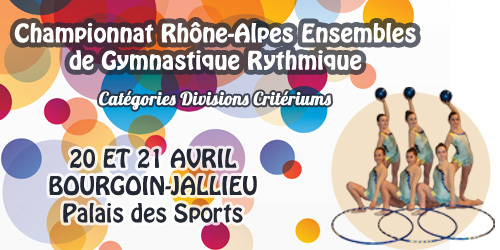 Championnat Régional DC GR - Bourgoin Jallieu - 20 et 21 Avril - Résultats