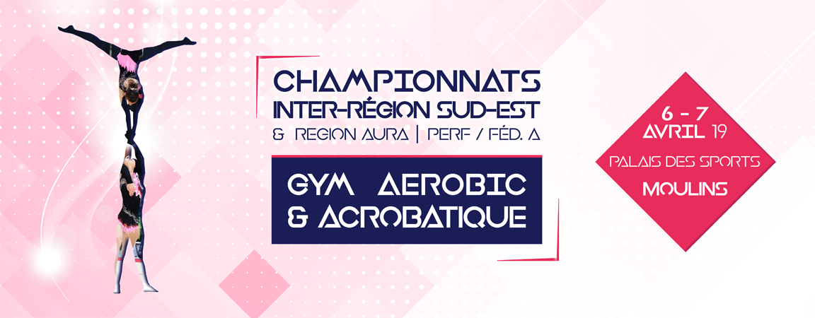 Championnat inter régions en GAc et Aérobic à Moulins